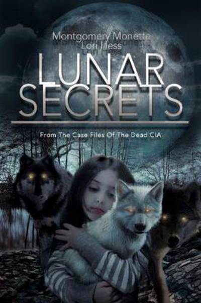 Cover for Montgomery Monette · Lunar Secrets (Paperback Book) (2012)