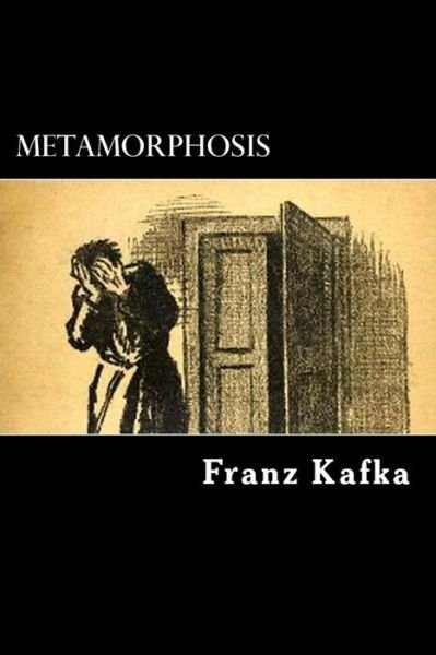 Metamorphosis - Franz Kafka - Bøker - Createspace - 9781480136519 - 16. oktober 2012