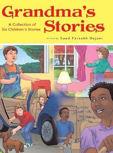 Cover for Suad Farsakh Dajani · Grandma's Stories: a Collection of Six Children's Stories (Inbunden Bok) (2013)