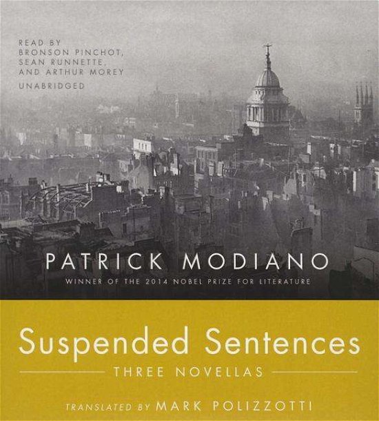 Cover for Patrick Modiano · Suspended Sentences: Three Novellas (CD) (2014)