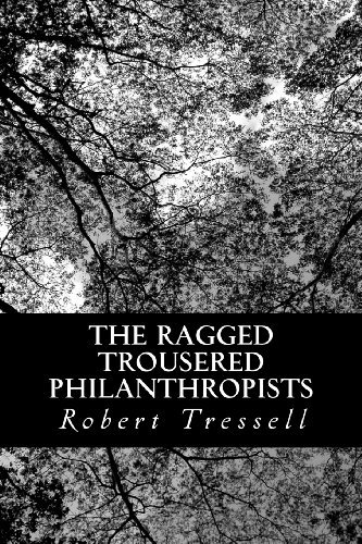 Cover for Robert Tressell · The Ragged Trousered Philanthropists (Paperback Book) (2013)
