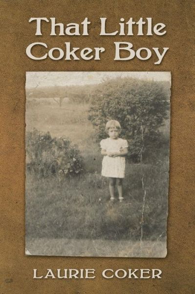 Cover for Laurie Coker · That Little Coker Boy (Paperback Book) (2014)