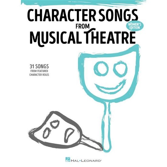Cover for Hal Leonard Publishing Corporation · Character Songs From Musical Theatre - Women's Edition (Pocketbok) (2017)