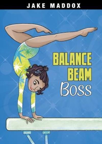 Cover for Jake Maddox · Balance Beam Boss (Book) (2019)