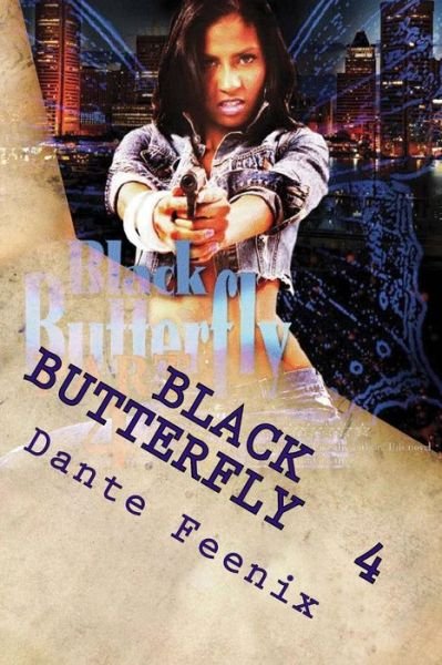 Cover for Dante Feenix · Black Butterfly 4: Temper... the Generational Curse! (Paperback Book) (2014)