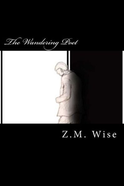 Cover for Z M Wise · The Wandering Poet (Taschenbuch) (2014)
