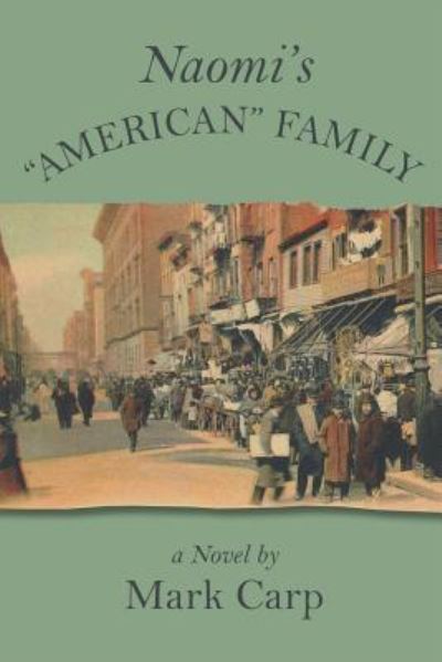 Cover for Mark Carp · Naomi's &quot;American&quot; family (Book) (2015)