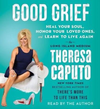 Cover for Theresa Caputo · Good Grief (CD) (2017)