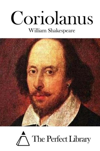 Coriolanus - William Shakespeare - Books - Createspace - 9781514211519 - June 3, 2015