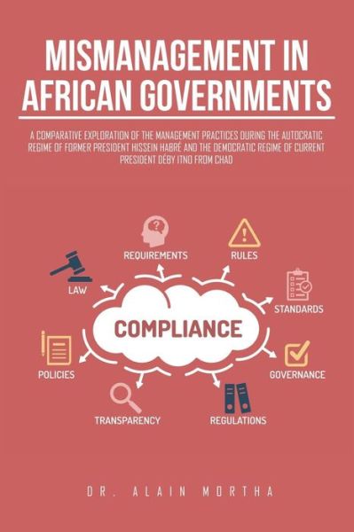 Cover for Dr Alain Mortha · Mismanagement in African Governments (Paperback Book) (2016)