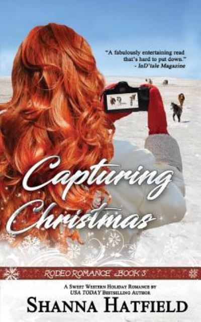 Cover for Shanna Hatfield · Capturing Christmas (Paperback Book) (2015)