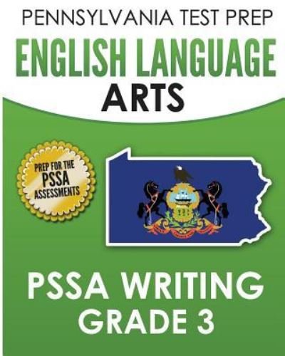 Cover for Test Master Press Pennsylvania · PENNSYLVANIA TEST PREP English Language Arts PSSA Writing Grade 3 : Covers the Pennsylvania Core Standards (Pocketbok) (2015)