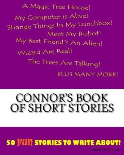 K P Lee · Connor's Book Of Short Stories (Paperback Book) (2015)