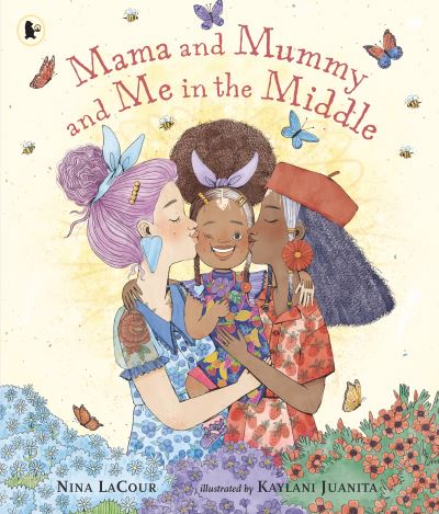 Mama and Mummy and Me in the Middle - Nina LaCour - Böcker - Walker Books Ltd - 9781529512519 - 1 juni 2023