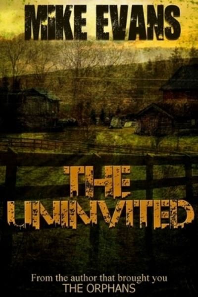 Cover for Mike Evans · The Uninvited (Paperback Bog) (2016)