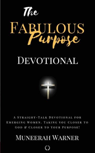 Cover for Muneerah Warner · Fabulous Purpose (Paperback Book) (2016)