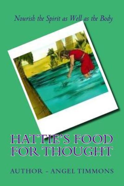 Cover for Angel Timmons · Hattie's Food for Thought (Paperback Book) (2017)