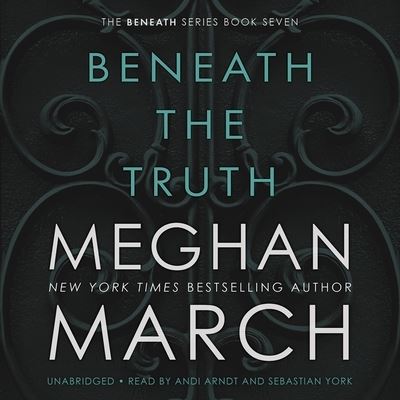 Cover for Meghan March · Beneath the Truth (CD) (2017)