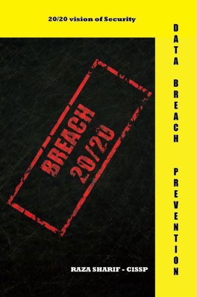 Raza Sharif · Breach 20/20 (Paperback Book) (2017)