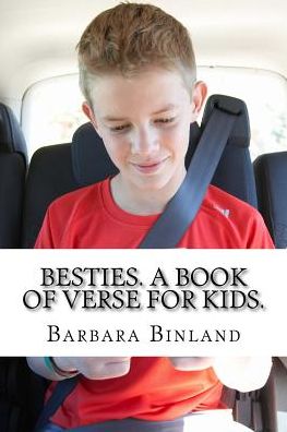 Cover for Barbara Binland · Besties. A Book of Verse for Kids. (Paperback Book) (2016)