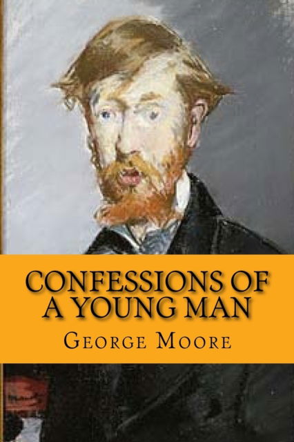 Cover for George Moore · Confessions of a young man (Paperback Book) [Classic edition] (2017)