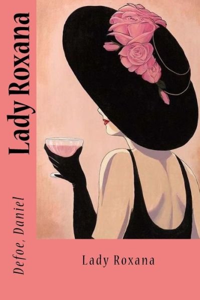 Cover for Defoe Daniel · Lady Roxana (Taschenbuch) (2017)