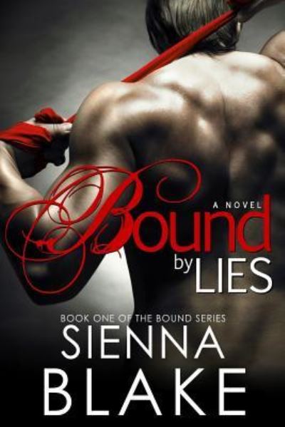 Cover for Sienna Blake · Bound by Lies (Paperback Book) (2017)