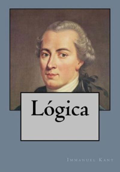 Cover for Immanuel Kant · L gica (Paperback Book) (2017)