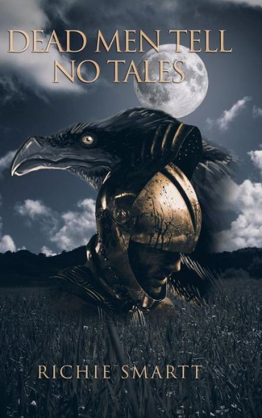 Cover for Richie Smartt · Dead Men Tell No Tales (Hardcover Book) (2018)