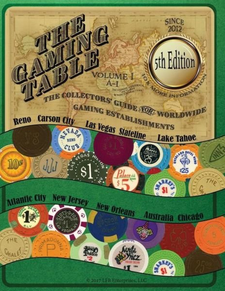 Cover for LLC Lfb Enterprises · The GAMING TABLE VOLUME 1 A-I (Paperback Book) (2017)