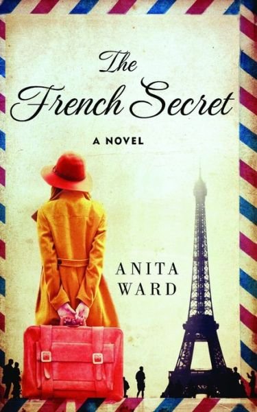 Cover for Anita Ward · The French Secret (Paperback Book) (2017)