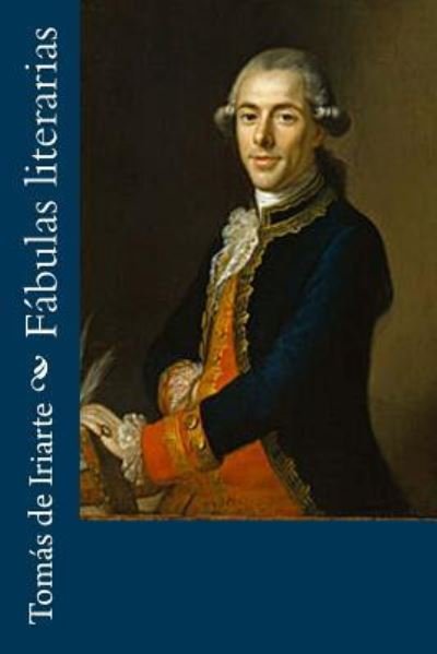 Cover for Tomás de Iriarte · Fabulas literarias (Paperback Book) (2017)