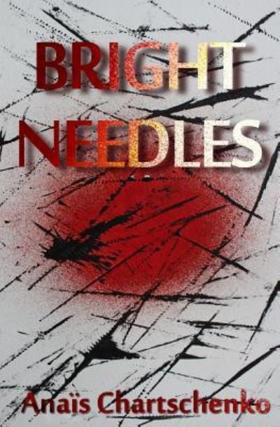 Cover for Assaph Mehr · Bright Needles (Paperback Book) (2017)