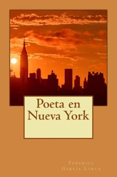 Cover for Federico Garcia Lorca · Poeta en Nueva York (Paperback Book) (2017)