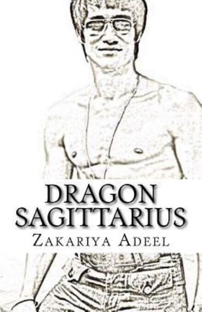 Cover for Zakariya Adeel · Dragon Sagittarius (Paperback Book) (2017)