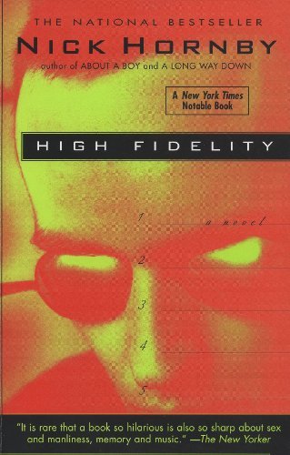 Cover for Nick Hornby · High Fidelity: a Novel (Paperback Book) [Open market e. edition] (1996)