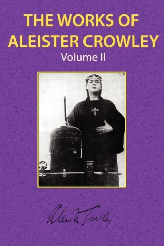 Cover for Aleister Crowley · The Works of Aleister Crowley Vol. 2 (Taschenbuch) (2012)