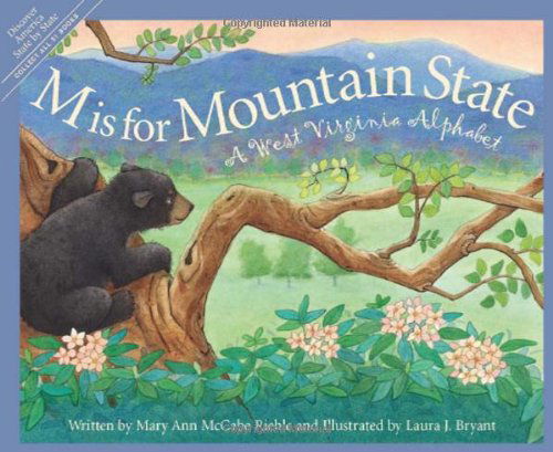 Cover for Mary Ann Mccabe Riehle · M is for Mountain State: a West Virginia Alphabet (Discover America State by State) (Hardcover Book) (2004)