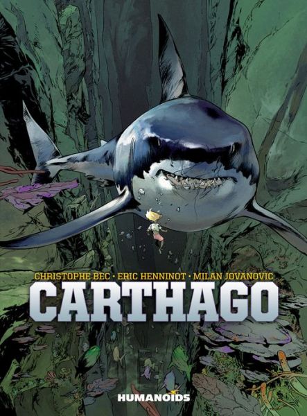 Cover for Christophe Bec · Carthago (Hardcover Book) (2016)