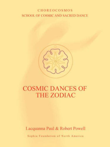 Cover for Lacquanna Paul · Cosmic Dances of the Zodiac (Paperback Book) [2nd Revised edition] (2006)