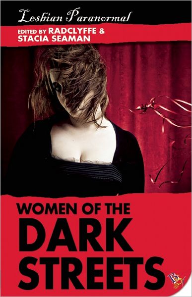 Cover for Radclyffe · Women of the Dark Street: Lesbian Paranormal (Paperback Book) (2012)