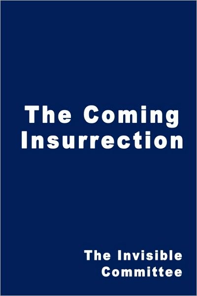 Cover for The Invisible Committee · The Coming Insurrection (Paperback Book) (2010)