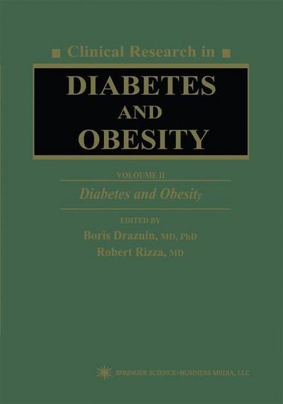 Cover for Boris Draznin · Clinical Research in Diabetes and Obesity, Volume 2: Diabetes and Obesity - Contemporary Biomedicine (Taschenbuch) [Softcover reprint of hardcover 1st ed. 1997 edition] (2010)