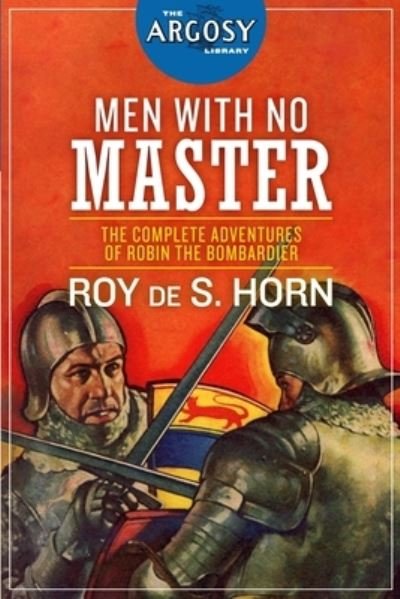 Cover for Roy de S Horn · Men With No Master (Paperback Book) (2019)