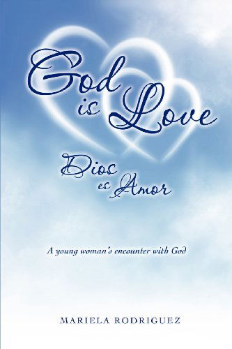 Cover for Mariela Rodriguez · God is Love (Paperback Book) (2011)