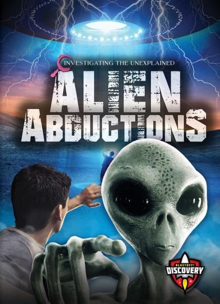 Cover for Lisa Owings · Alien Abductions - Investigating the Unexplained (Hardcover Book) (2018)