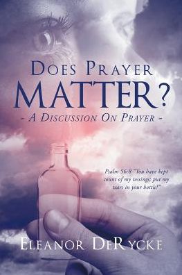 Cover for Eleanor Derycke · Does Prayer Matter? (Paperback Book) (2016)