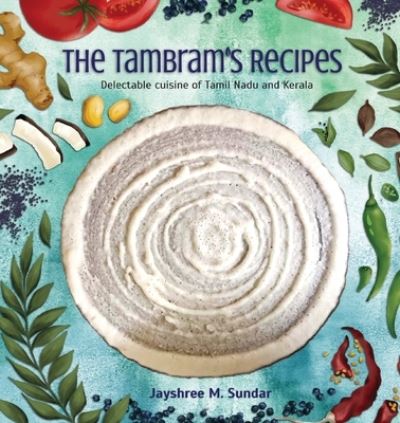 Cover for Jayshree M Sundar · The Tambram's Recipes (Taschenbuch) (2021)