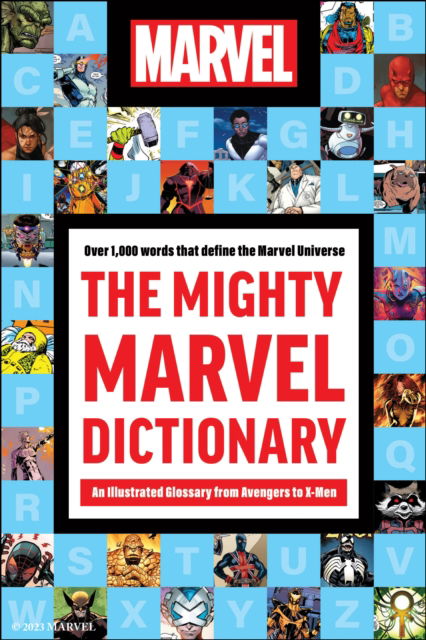Cover for Robb Pearlman · The Mighty Marvel Dictionary: An Illustrated Glossary from Avengers to X-Men (Hardcover Book) (2024)