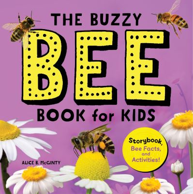 Cover for Alice McGinty · The Buzzy Bee Book for Kids (Paperback Book) (2021)